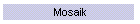 Mosaik